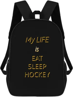 17 Inches Unisex Laptop Backpack Lightweight recover Shoulder Bag Travel Daypack My Life Is Eat Sleep Hockey 