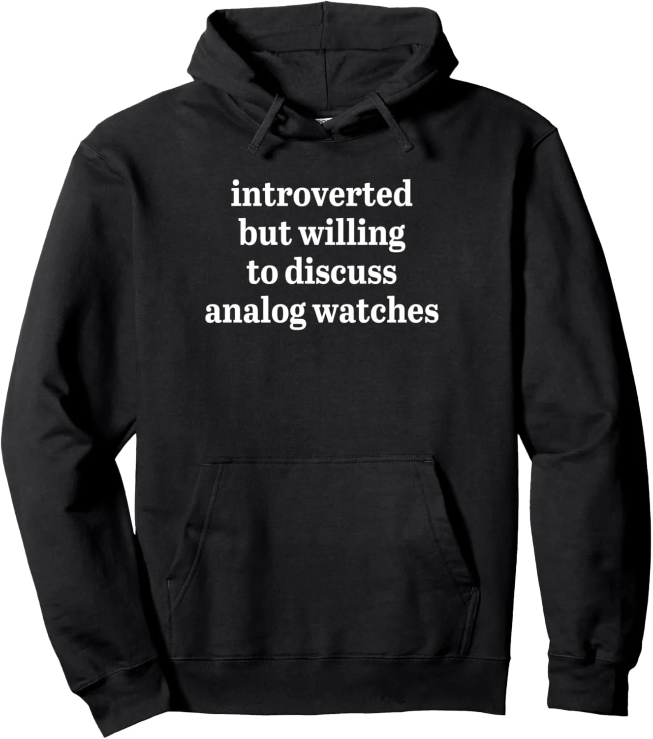 Analog Watches Pullover Hoodie Introverted but willing overgraze alien tundra marine sand dioxide to discuss 