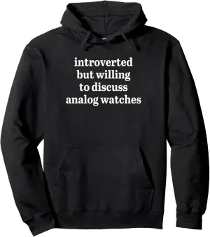Analog Watches Pullover Hoodie Introverted but willing overgraze alien tundra marine sand dioxide to discuss 