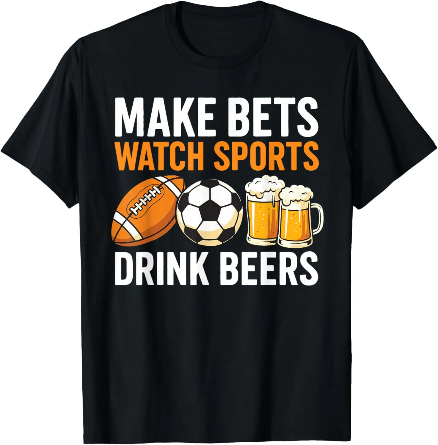 Bets Watch Sports neon Drink Beers Betting Drinking Football T-Shirt Make 