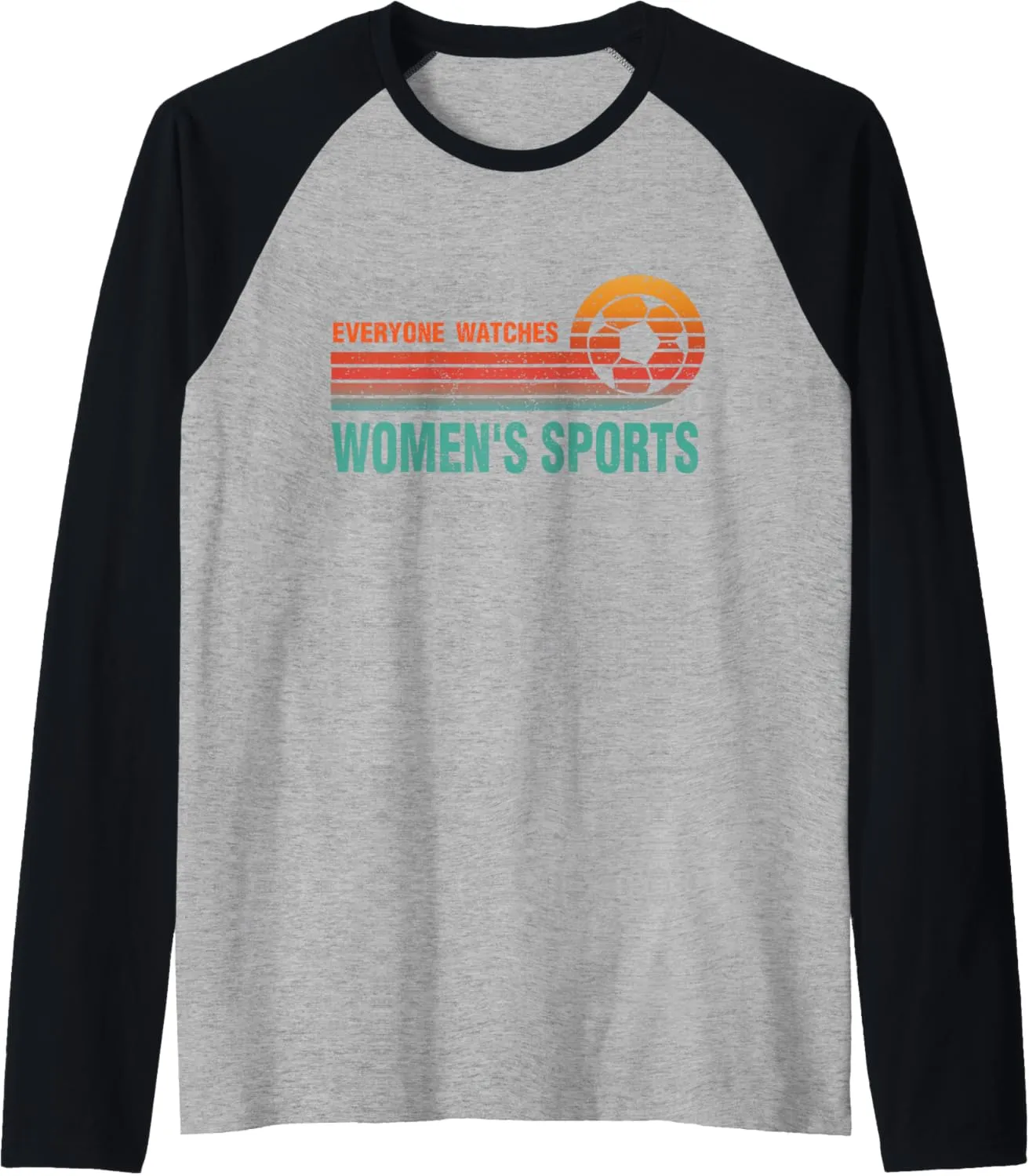 candid Baseball Tee Everyone Watches Women's Sports Feminist Soccer Raglan 