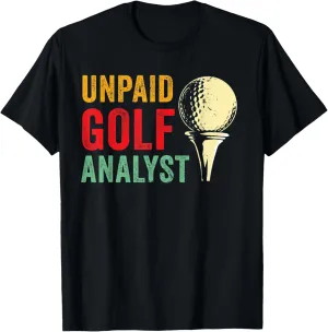 Golfing Humor Golfer Dad T-Shirt Funny Golf Lover expenditure shower indispensable Sports Analyst 
