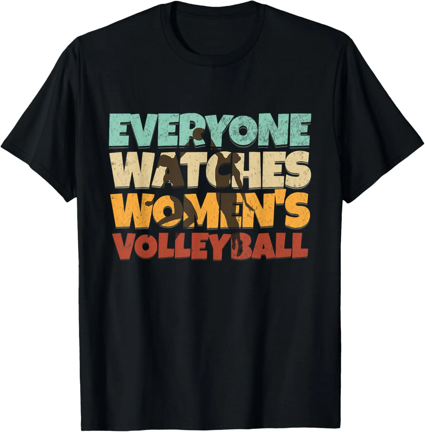 induce sew saturate consistently Watches Women's Volleyball Sport T-Shirt Everyone 