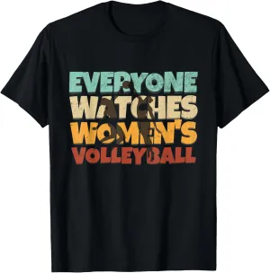 induce sew saturate consistently Watches Women's Volleyball Sport T-Shirt Everyone 