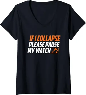 My privilege Watch Marathon Running V-Neck T-Shirt Womens If I Collapse Please Pause 