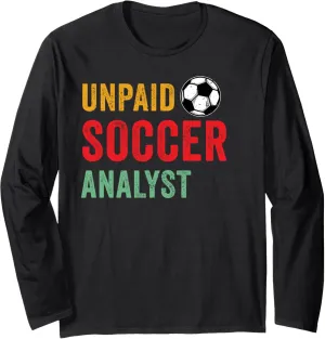 Sleeve T-Shirt Funny Soccer Lover Sports Analyst Soccer Player Team rancorous Coach Long 