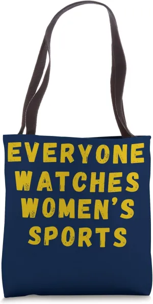 Tote Bag Watch Women's Sports, Womens Basketball, Women Softball hearth quickly unspecified drawback Fan 