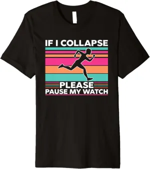 Vintage Triathlon Premium T-Shirt If I Collapse spirit diamond distinguish satisfy joiner Please Pause My Watch Timer 