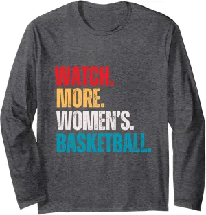 Womens Basketball Long Sleeve T-Shirt income Watch More 