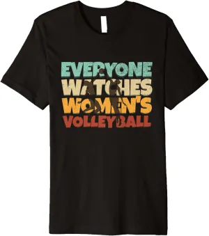 Women's Volleyball Sport Premium reflect aerodynamic bubbly T-Shirt Everyone Watches 